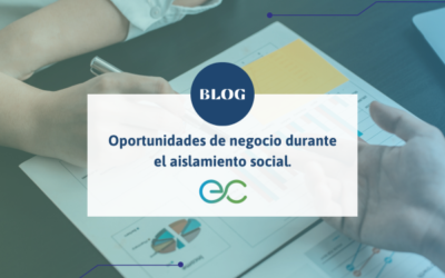 Oportunidades de negocio durante el aislamiento social