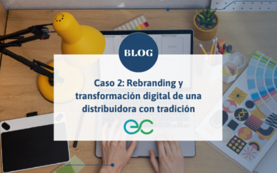 Caso 2: Rebranding y transformación digital de una distribuidora con tradición